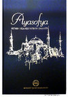 Research paper thumbnail of Müslümanların İstanbul'daki İlk Eğitim Kurumu: Ayasofya Medresesi