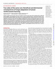 Research paper thumbnail of Two sides of the same coin: Beneficial and detrimental consequences of range adaptation in human reinforcement learning