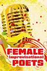 Research paper thumbnail of Female Improvisational Poets