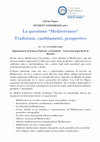 Research paper thumbnail of Call for papers - Phd Student Conference 2021: "La questione Mediterraneo. Tradizione, cambiamenti, prospettive"