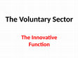 Research paper thumbnail of The Innovative Function