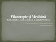 Research paper thumbnail of Filantropie și Medicină