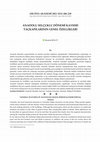 Research paper thumbnail of ANADOLU SELÇUKLU DÖNEMİ KAYSERİ TAÇKAPILARININ GENEL ÖZELLİKLERİ