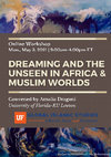 Research paper thumbnail of Program and Keynote - Dreaming and the Unseen in Africa and in Muslim Worlds