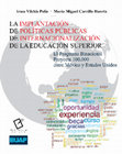 Research paper thumbnail of La Implantación de Políticas Públicas de Internacionalización de la Educación Superior El Programa Binacional Proyecta 100,000 entre México y Estados Unidos