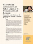 Research paper thumbnail of El Sistema de Comunicación en la Ley de Comunicación del Ecuador: Un análisis desde el enfoque de las Teorías de Sociedad y Masas de McQuail