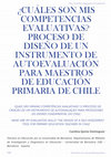 Research paper thumbnail of ¿Cuáles Son Mis Competencias Evaluativas? Proceso De Diseño De Un Instrumento De Autoevaluación Para Maestros De Educación Primaria De Chile