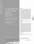 Research paper thumbnail of La identidad de la educadora infantil. Elementos para su comprensión