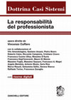 Research paper thumbnail of La responsabilità civile del professionista per condotte dell’ausiliario o del preposto