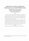 Research paper thumbnail of Approaches for capacity and revenue optimization in survivable WDM networks