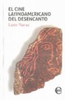 Research paper thumbnail of El Cine Latinoamericano del Desencanto