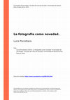 Research paper thumbnail of La Fotografía como Novedad