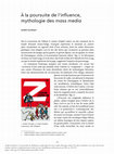 Research paper thumbnail of À la poursuite de l'influence, mythologie des mass media