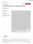 Research paper thumbnail of The racial division of nature: Making land in Recife