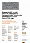 Research paper thumbnail of Connettività locale, mercati intermedi e l'emporio dell'economia mondo veneziana (secc. XIII-XV).