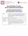 Research paper thumbnail of Dual IRE1 RNase functions dictate glioblastoma development