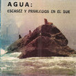 Research paper thumbnail of Agua Escasez y Privilegios