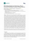 Research paper thumbnail of An IoT-Based Solution for Monitoring a Fleet of Educational Buildings Focusing on Energy Efficiency