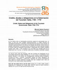 Research paper thumbnail of Crédito, deudas y obligaciones en la Gobernación del Tucumán: Salta, 1760 -1776 ( Credit, Debts and Obligarions of the Tucuman Governorate: Salta 1760-1776)