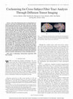 Research paper thumbnail of Coclustering for Cross-Subject Fiber Tract Analysis Through Diffusion Tensor Imaging