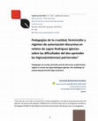 Research paper thumbnail of Pedagogías de la crueldad, feminicidio y régimen de autorización discursiva en relatos de Legna Rodríguez Iglesias: sobre las dificultades del des-aprender las lógicas(violencias) patriarcales