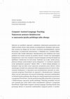 Research paper thumbnail of Computer Assisted Language Teaching. Najnowsze pomoce dydaktyczne w nauczaniu języka polskiego jako obcego