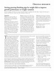 Research paper thumbnail of Sorting growing-finishing pigs by weight fails to improve growth performance or weight variation