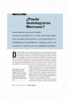 Research paper thumbnail of ¿Puede desintegrarse Mercosur? [con Juan Gabriel Tokatlian]