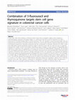 Research paper thumbnail of Combination of 5-fluorouracil and thymoquinone targets stem cell gene signature in colorectal cancer cells