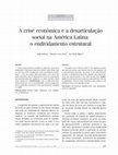 Research paper thumbnail of A crise econômica ea desarticulação social na América Latina: o endividamento estrutural