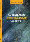 Research paper thumbnail of As teorias do jornalismo no Brasil