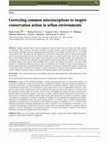 Research paper thumbnail of Correcting common misconceptions to inspire conservation action in urban environments