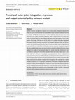 Research paper thumbnail of Forest and water policy integration: A process and output-oriented policy network analysis