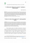 Research paper thumbnail of “A violência pela violência não se sustenta”: analisando a violência política