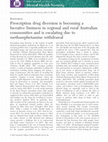 Research paper thumbnail of Prescription drug diversion is becoming a lucrative business in regional and rural Australian communities and is escalating due to methamphetamine withdrawal