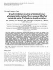 Research paper thumbnail of Growth inhibition (in vitro) of Colletotrichum gloeosporioides isolated from cassava (Manihot esculenta) using Trichoderma longibrachiatum