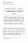 Research paper thumbnail of Banking on women's labour: Responsibility, risk and control in village banking in Bolivia