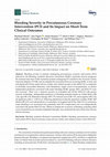 Research paper thumbnail of Bleeding Severity in Percutaneous Coronary Intervention (PCI) and Its Impact on Short-Term Clinical Outcomes