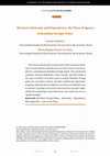 Research paper thumbnail of Between Autonomy and Dependency: the Place of Agency in Brazilian Foreign Policy