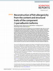 Research paper thumbnail of Reconstruction of fish allergenicity from the content and structural traits of the component β-parvalbumin isoforms