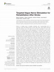 Research paper thumbnail of Targeted Vagus Nerve Stimulation for Rehabilitation After Stroke