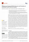 Research paper thumbnail of A Review on Current COVID-19 Vaccines and Evaluation of Particulate Vaccine Delivery Systems