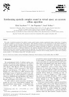 Research paper thumbnail of Synthesizing spatially complex sound in virtual space: an accurate offline algorithm