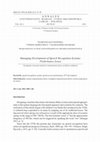 Research paper thumbnail of Managing Development of Speech Recognition Systems: Performance Issues