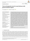 Research paper thumbnail of The use of prognostic scores for causal inference with general treatment regimes