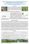 Research paper thumbnail of Climate Change Adaptation Policy and Supports for Agricultural Sustainability and Food Security in Malaysia