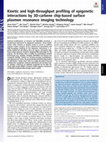 Research paper thumbnail of Kinetic and high-throughput profiling of epigenetic interactions by 3D-carbene chip-based surface plasmon resonance imaging technology