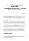 Research paper thumbnail of La psychanalyse sans contexte; à propos de l'Introduction à Sigmund Freud, d'Andreas Mayer