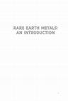 Research paper thumbnail of Rare Earth Metals: An Introduction