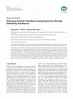 Research paper thumbnail of Enhancing Students’ Blended Learning Experience through Embedding Metaliteracy